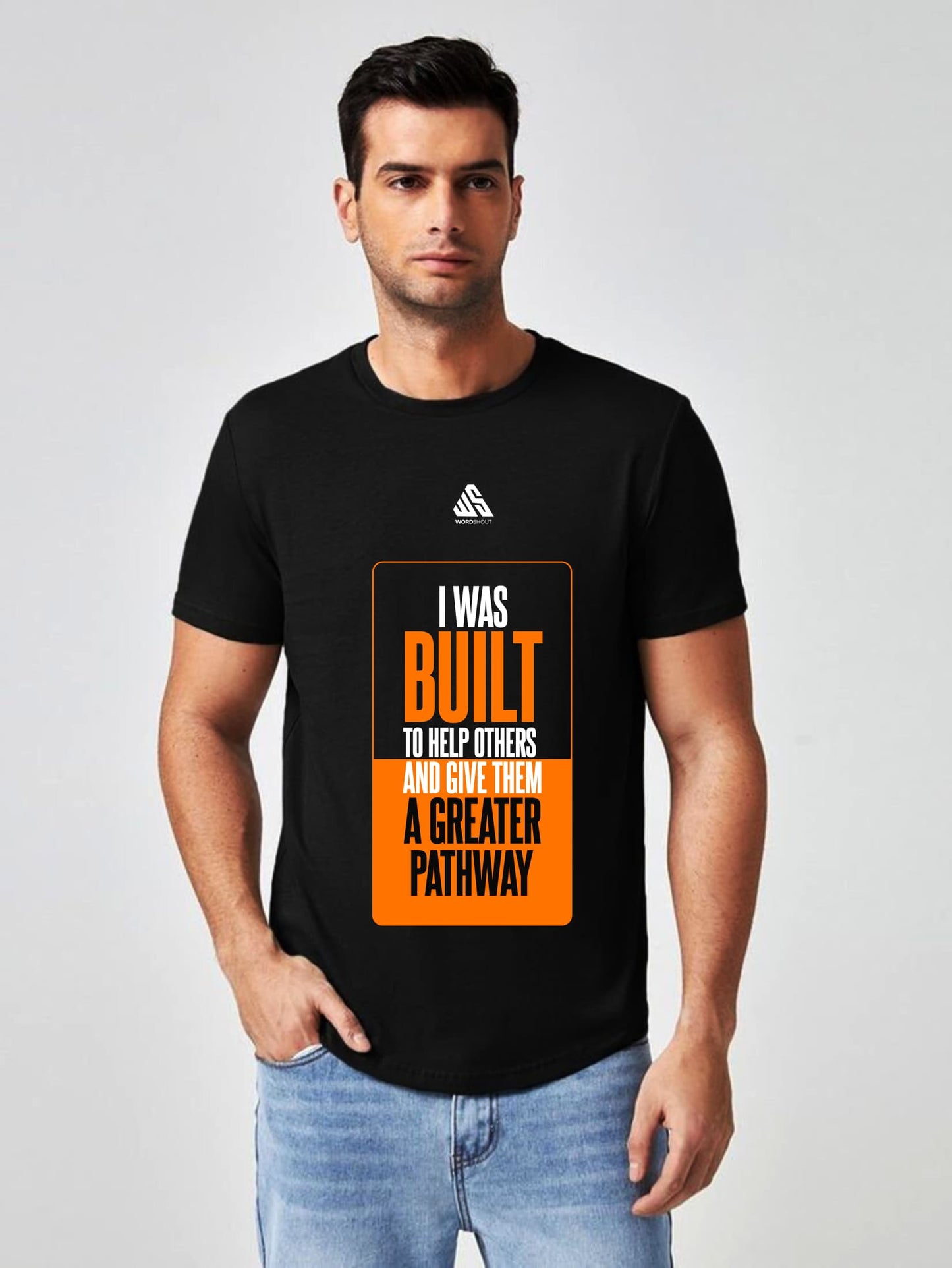 I Was Built to Help Others” T-Shirt | Wordshout