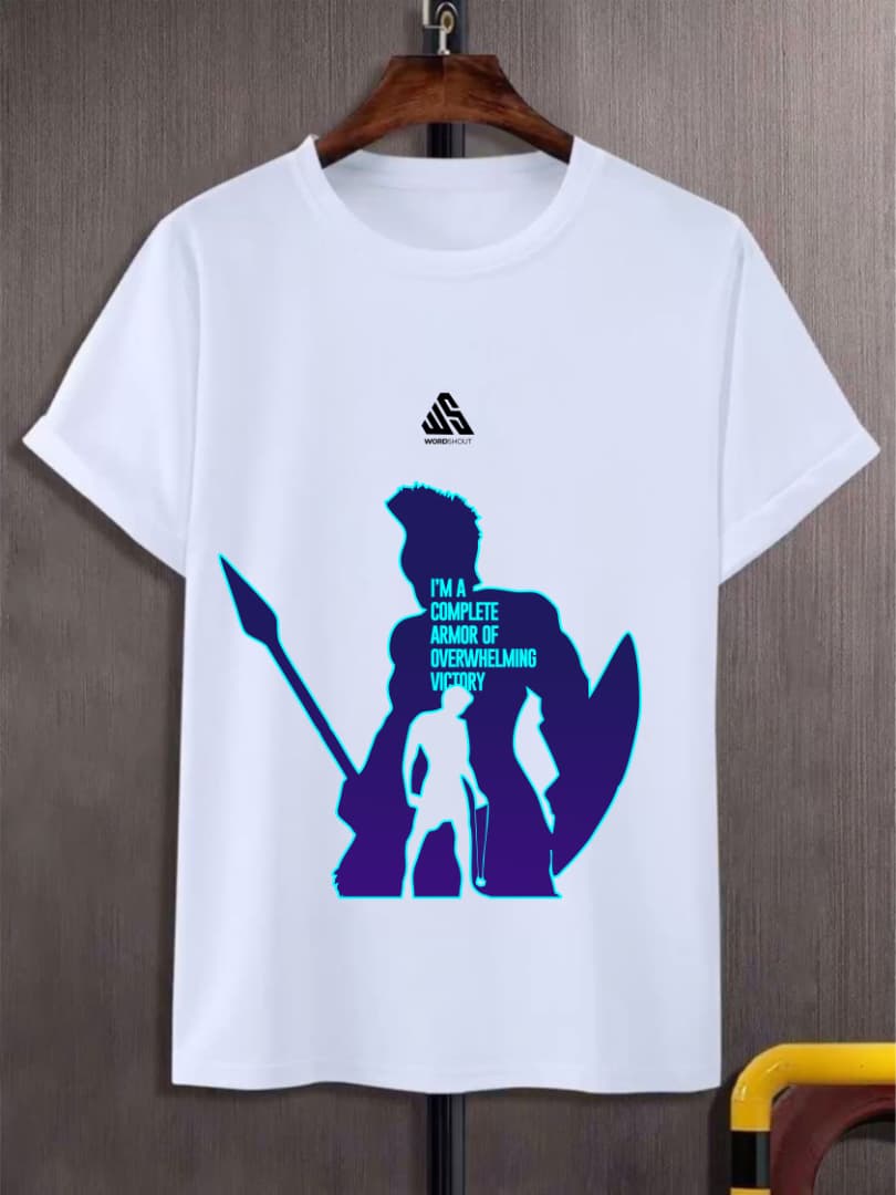 I’m a Complete Armor of Overwhelming Victory” T-Shirt | Wordshout