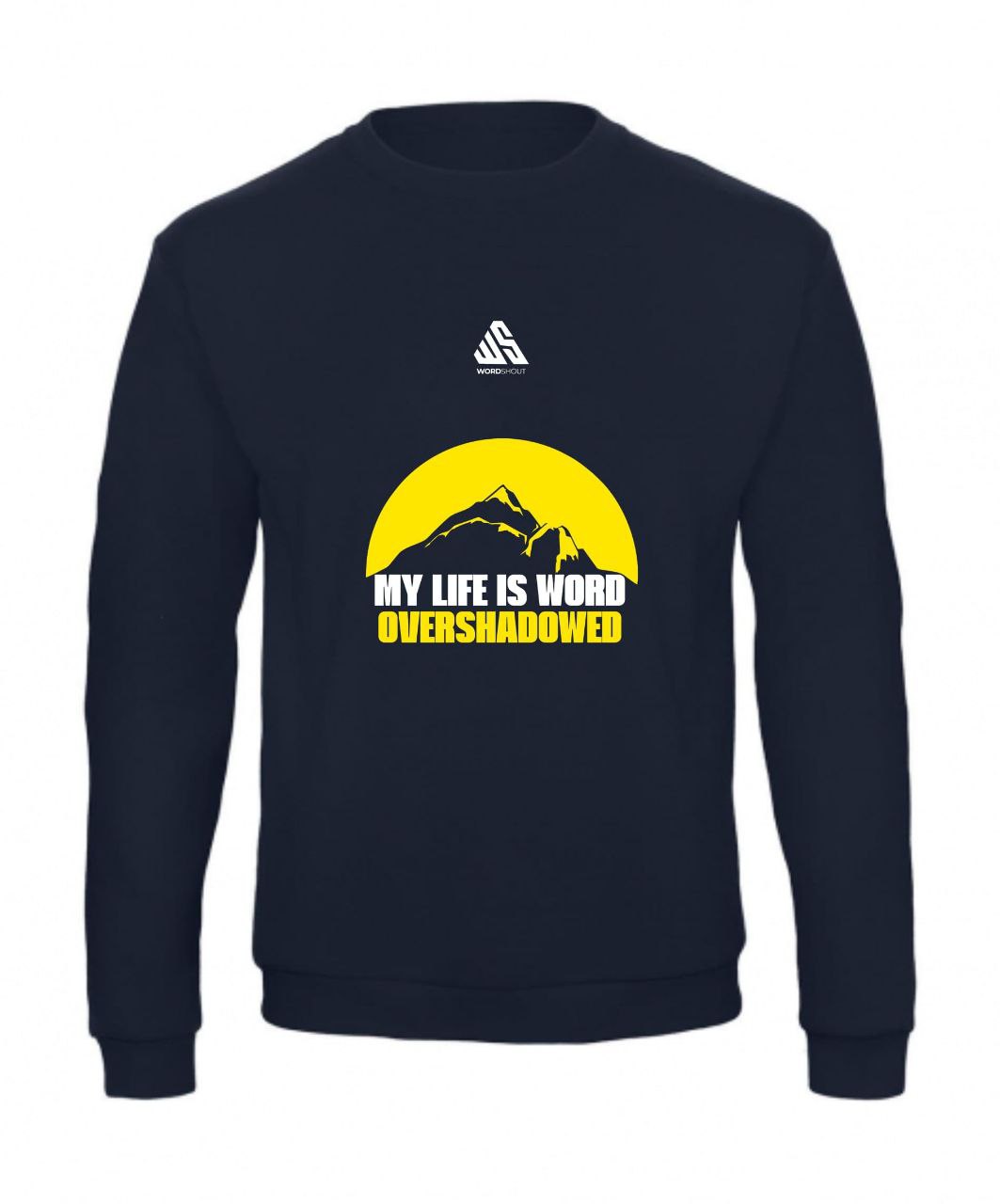 My life is word overshadowed | Sweater | Faith & Inspiration by WordShout