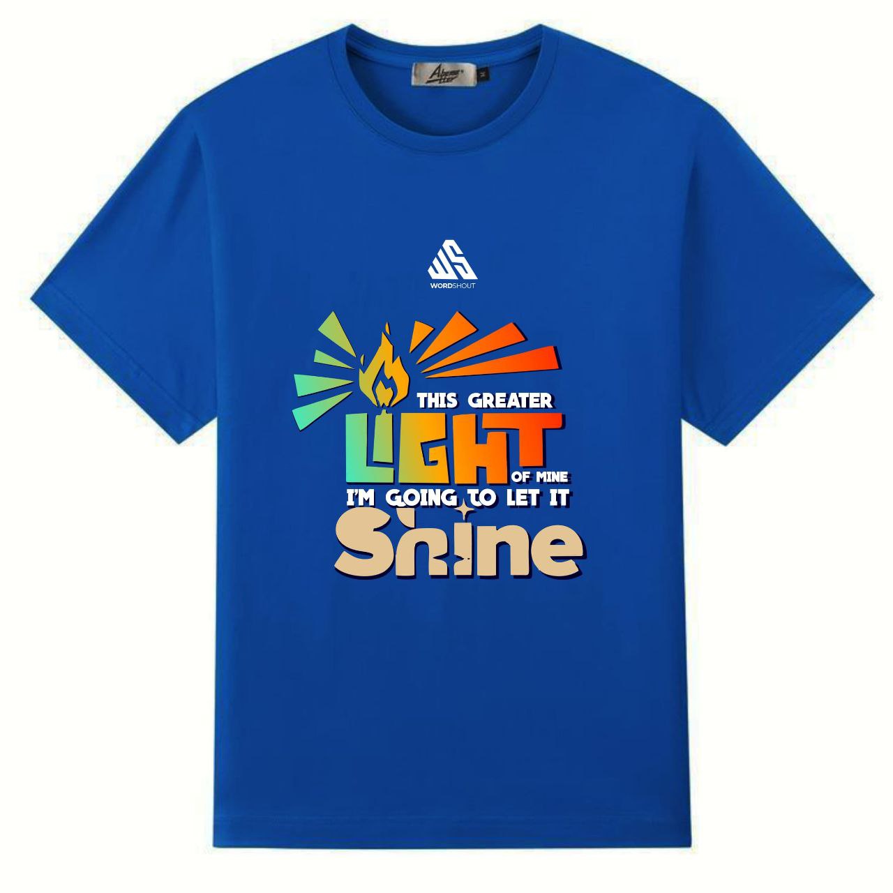 This greater light i'm going to let it shine T-Shirt | Faith & Inspiration by WordShout