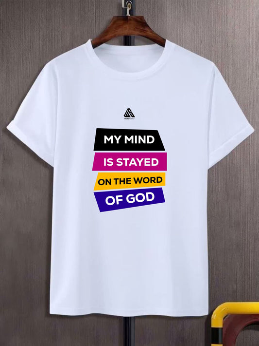 My Mind Is Stayed on the Word of God T-Shirt | Christian Apparel by WordShout