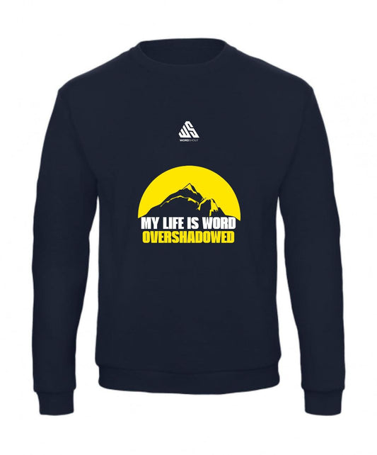 My life is word overshadowed | Sweater | Faith & Inspiration by WordShout