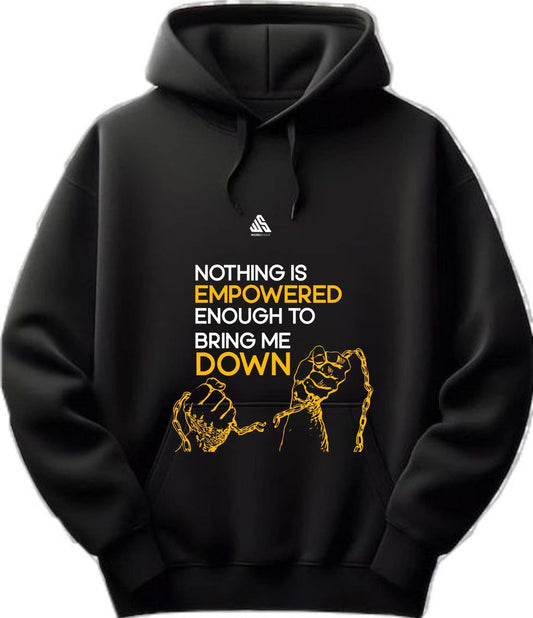 Nothing is empowered enough to bring me down | Hoodies| Faith & Inspiration by WordShout