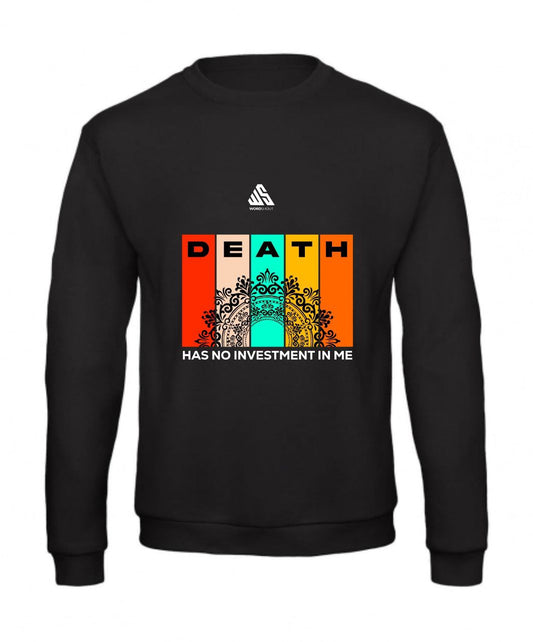Death has no investment in me | Sweater | Faith & Inspiration by WordShout